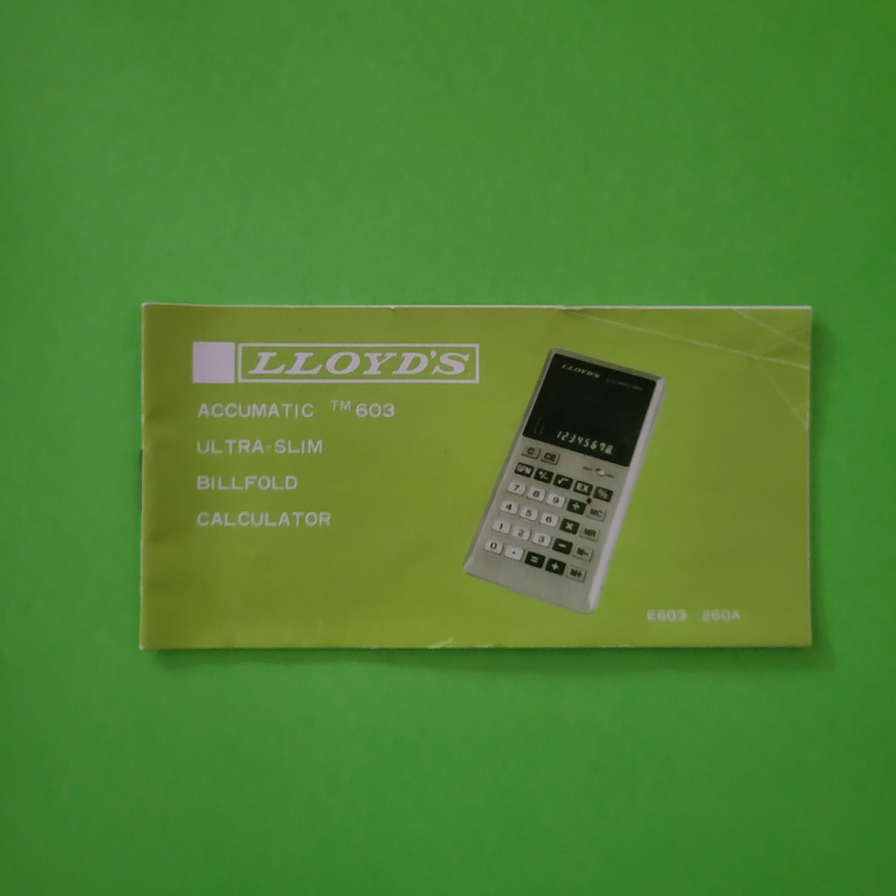 An image of the manual of a Lloyd's Accumatic 603 four function plus calulator